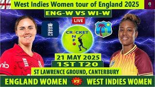 England Women vs West Indies Women | ENGW vs WIW | 1st T20 of West Indies Women tour of England 2025