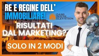 Notizie e Incarichi con il Web Marketing Immobiliare - RISULTATI? Le uniche 2 Soluzioni