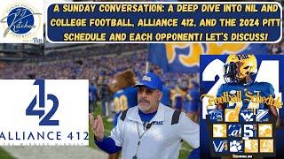 A Sunday Conversation: Alliance 412/NIL, Pitt Football 2024 Schedule, and More!
