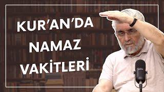 Kur'an'da Namaz Vakitleri | Prof. Dr. Abdulaziz Bayındır