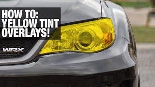 HOW TO: Tint Headlight Yellow with vinyl overlays (SUBARU)