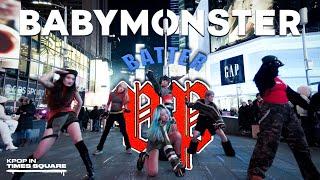 [KPOP IN PUBLIC | TIMES SQUARE] BABYMONSTER - BATTER UP Dance Cover by 404 Dance Crew