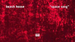 Beach House - Space Song (1 Hour)