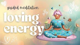 Loving Energy 10 Minute Guided Visualization Morning Meditation