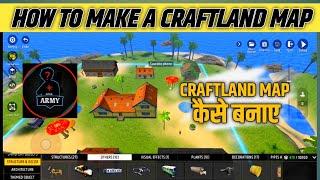 HOW TO MAKE A CRAFTLAND MAP | CRAFTLAND MAP KAISE BANAYE !