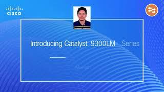 Introducing Catalyst 9300LM Shallow Depth Switches