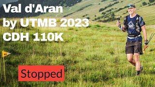 Val d'Aran by UTMB CDH 2023. Stopped but still wonderful. What happened?