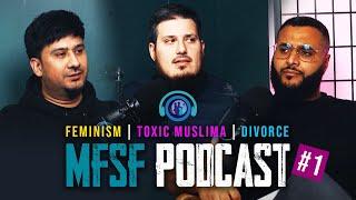 The FIRST MFSF PODCAST! - Family Courts | Feminism | Narcissistic ex wives | Toxic Muslimas