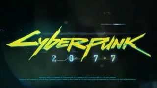 Cyberpunk 2077 - Teaser