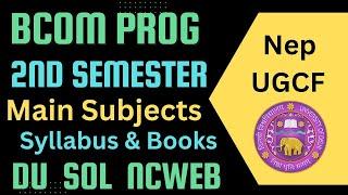 DU / SOL/ Ncweb Bcom Prog 2nd Semester Subjects, Syllabus: Best Books: NEP Ugcf | Ameeninfo