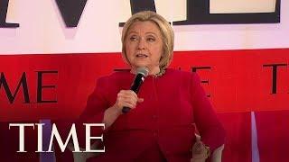 Hillary Clinton On Mueller Report And 2016 Election | TIME 100 | TIME