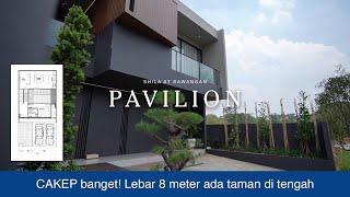 Kok bisa sih⁉️Lebar 8 meter tapi ada taman di tengah rumah | PAVILION SHILA AT SAWANGAN