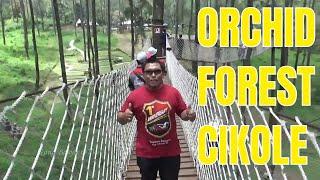 ORCHID FOREST CIKOLE LEMBANG BANDUNG