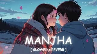 Manjha - Lofi (Slowed + Reverb) | Himesh Reshammiya, Raj Barman | The Triple Penguins #ttp