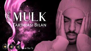 Mulk Surasi (Taborak) Tarjimasi Bilan | Quran Nur Tv