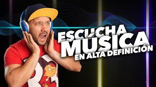 ¿Qué es la música en alta calidad y donde la puedes escuchar?