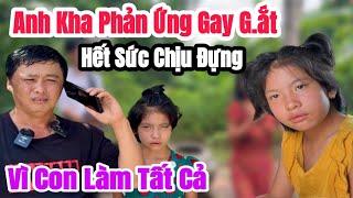 Bất ngờ anh Kha phản ứng khi nghe khán giả GÓP Ý câu chuyện đứa con "h.ung d.ữ "