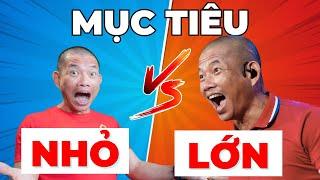 Tại sao đặt mục tiêu lớn lại dễ đạt hơn mục tiêu nhỏ? | Phạm Thành Long