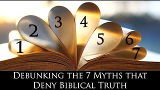 Debunking the Seven Myths about the Bible, Genesis, and Noah's Flood (full movie)