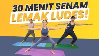 30 MENIT SENAM BIKIN LEMAK KEBAKAR LUDESSSS!!