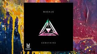 Masaje — Something (Original Mix)