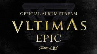 VLTIMAS - 'EPIC' (Official Full Album) 2024