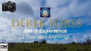 OM SYSTEM OM-5 Experience 1 Coulsdon Common