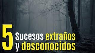 5 sucesos extraños y desconocidos que tienes que ver para creer!!!