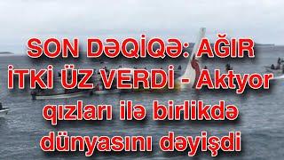 SON DƏQİQƏ: AĞIR İTKİ ÜZ VERDİ - Aktyor qızları ilə birlikdə dünyasını dəyişdi