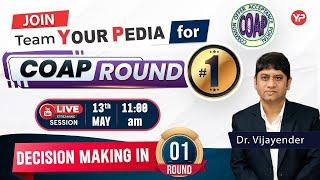 COAP Round 1 Decision making session with Team YourPedia PGC Mentors | 13th May 11am