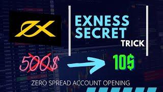 HOW TO OPEN A ZERO SPREAD ACCOUNT/PRO ACCOUNT IN EXNESS WITH 10$( YOU DONT HAVE TO DEPOSIT 500$)