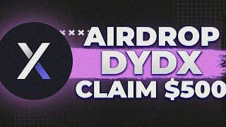 DYDX Crypto Airdrop Claim | GET 500 - 3000$ Without Deposit | Full Guide 2024