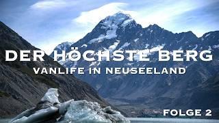 Der höchste Berg | Vanlife in Neuseeland | Folge 2: Mount Cook bis Dunedin