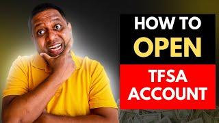 How to open Tax Free Savings Account(TFSA) easy guide