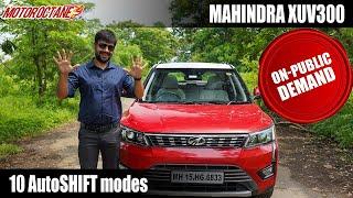 Mahindra XUV300 - 10 Modes of AutoSHIFT