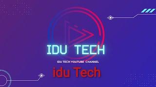 idu tech youtube channel ( iduranga technical).www.youtube.com.