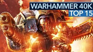 The Top 15 best Warhammer 40k Games