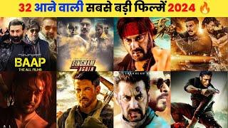 32 Biggest Upcoming Bollywood Movies 2024 | High Expectations | Upcoming Bollywood Films 2024