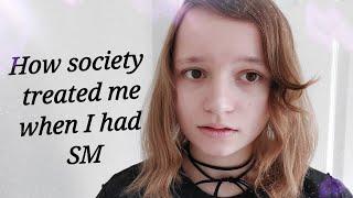 How society treated me when I had Selective Mutism