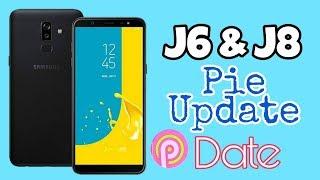 Samsung Galaxy j6 & j8 pie update