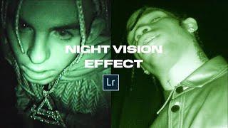 How to do a NIGHT VISION Effect + Lightroom Preset