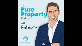 THE PURE PROPERTY PODCAST: How can investors hone their property knowledge