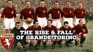 The Rise & Fall Of Grande Torino-An Italian Football Tragedy | Football History Documentary