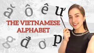 The Vietnamese Alphabet