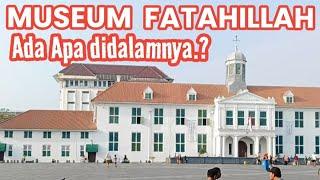 EXPLORE MUSEUM FATAHILLAH DI KOTA TUA JAKARTA / MUSEUM SEJARAH JAKARTA#wisatajakarta#kotatuajakarta