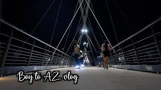 Bay To Arizona.. Vlog