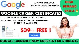 Google Career Certificate | Google Premium Free Online Courses for students | Google Free Training