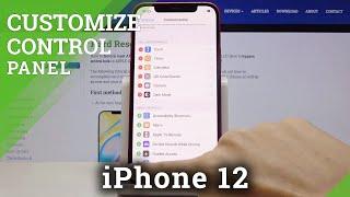 How to Personalize Control Center in iPhone 12 – Customize Control Panel