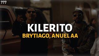 Brytiago & Anuel AA - KILERITO (LETRA) | 777lyrixs_