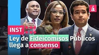 Ley de Fideicomisos Públicos llega a consenso